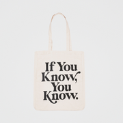 IF YOU KNOW YOU KNOW TOTE BAG - PKLR Sport